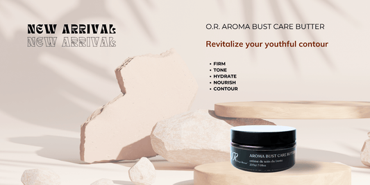 New Product Update: Aroma Bust Care Butter - Everald Lab